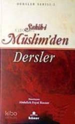 Sahih-i Müslim'den Dersler | benlikitap.com
