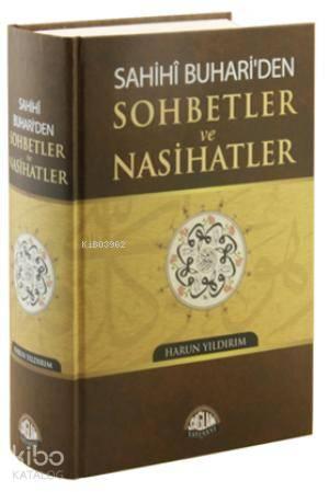Sahihi Buhariden Sohbetler ve Nasihatler | benlikitap.com