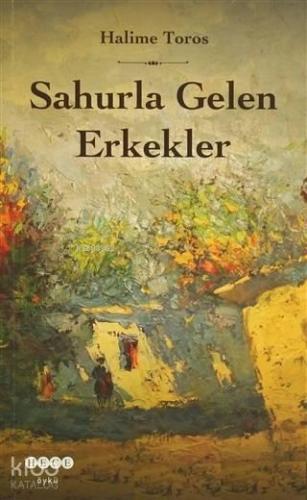 Sahurla Gelen Erkekler