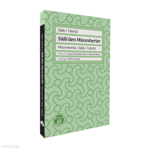 Sâib’den Mücevherler;Mücevherât-ı Sâib-i Tebrîzî