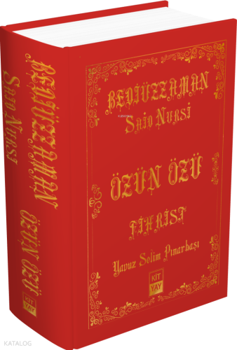 Said Nursi Özün Özü  - Fihrist