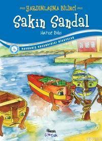 Sakin Sandal; Yardımlaşma Bilinci