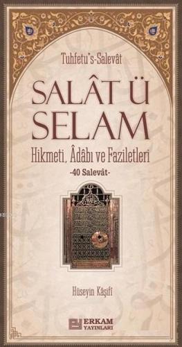 Salat ü Selam Hikmeti Adabı ve Faziletleri | benlikitap.com