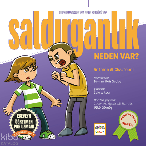 Saldırganlık Neden Var?;Duygularım ve Ben Serisi 10