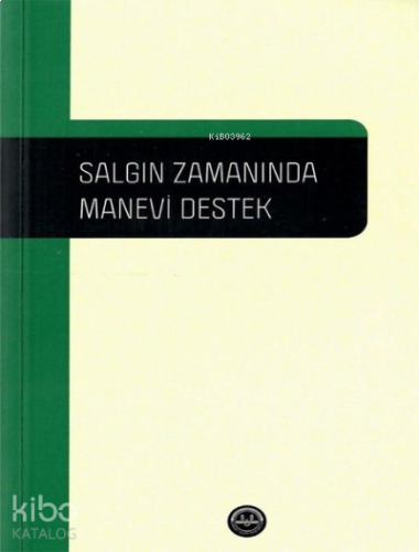 Salgın Zamanında Manevi Destek