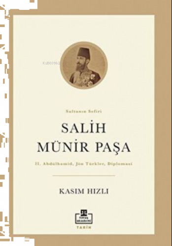 Salih Münir Paşa | benlikitap.com