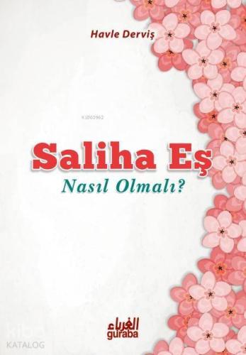 Saliha Eş Nasıl Olmalı | benlikitap.com