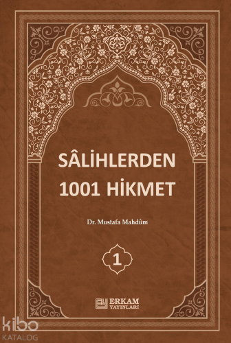 Sâlihlerden 1001 Hikmet (3 Cilt Takım)