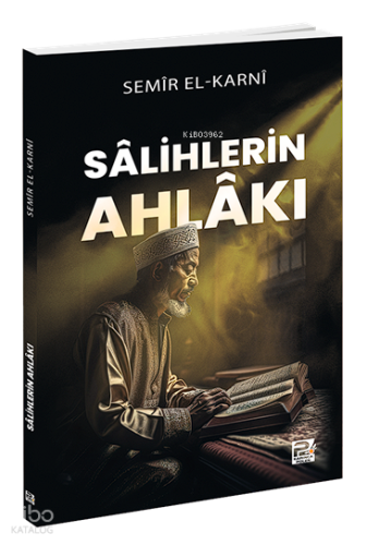 Sâlihlerin Ahlâkı | benlikitap.com