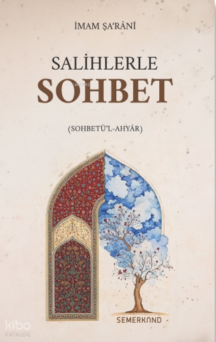 Salihlerle Sohbet (Sohbet'ül Ahyar) | benlikitap.com