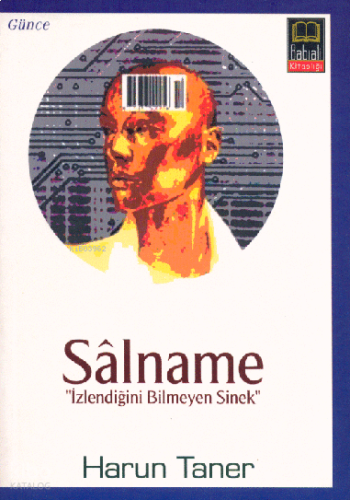 Salname;İzlendiğini Bilmeyen Sinek | benlikitap.com