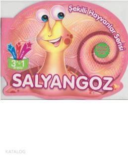 Salyangoz - Şekilli Hayvanlar Serisi | benlikitap.com
