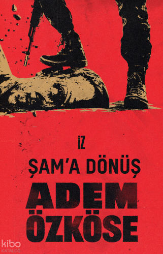 Şam’a Dönüş