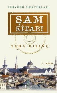 Şam Kitabı; Yeryüzü Mektupları | benlikitap.com