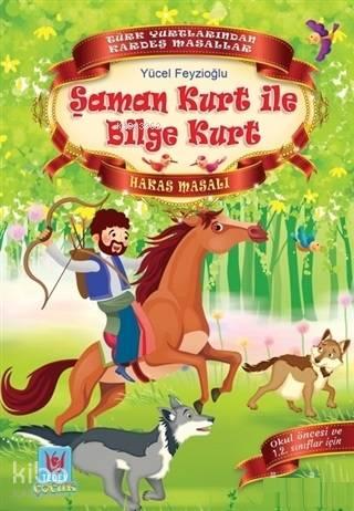 Şaman Kurt ile Bilge Kurt; Hakas Masalı