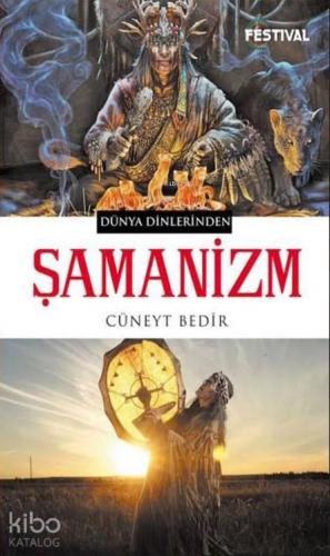 Şamanizm; Dünya Dinlerinden | benlikitap.com