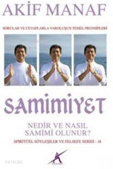Samimiyet Nedir Ve Nasıl Samimi Olunur | benlikitap.com