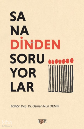 Sana Dinden Soruyorlar | benlikitap.com