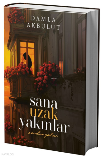 Sana Uzak Yakınlar 1 (Ciltli)