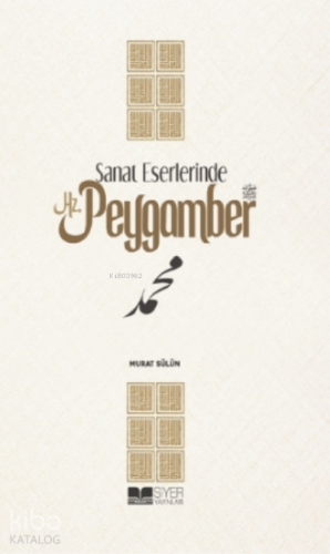 Sanat Eserlerinde Hz Peygamber