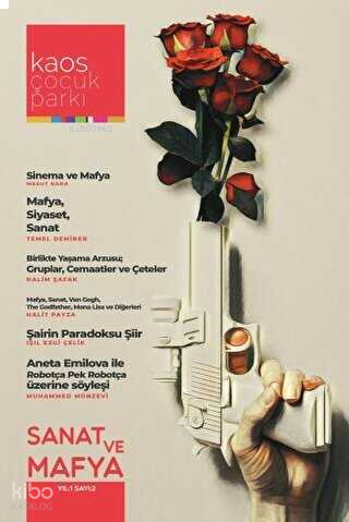Sanat Ve Mafya Yıl:1 Sayı:2 2022 | benlikitap.com