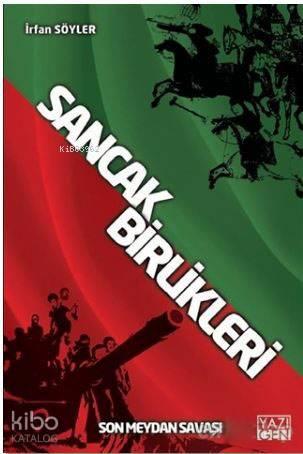 Sancak Birlikleri; Son Meydan Savaşı