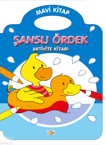 Şanslı Ördek - Mavi Kitap | benlikitap.com