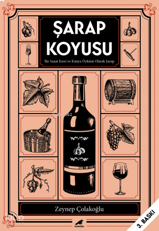 Şarap Koyusu; Bir Sanat Eseri ve Kimya Öyküsü Olarak Şarap | benlikita