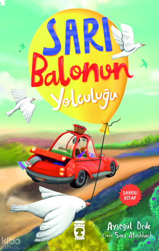 Sarı Balonun Yolculuğu | benlikitap.com