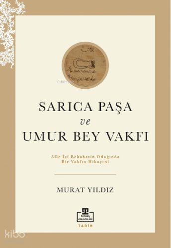 Sarıca Paşa ve Umur Bey Vakfı