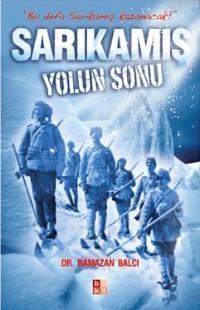 Sarıkamış; Yolun Sonu