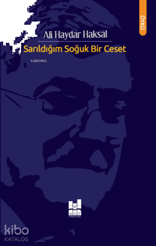 Sarıldığım Soğuk Bir Ceset
