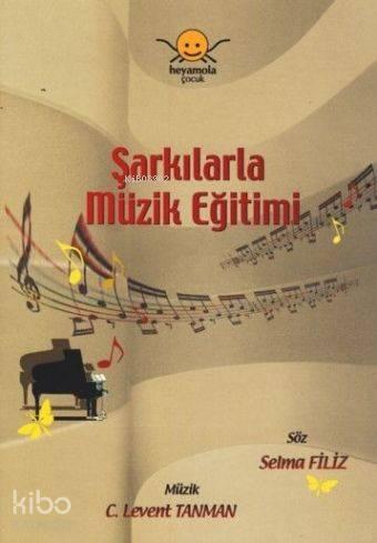 Şarkılarla Müzik Eğitimi | benlikitap.com