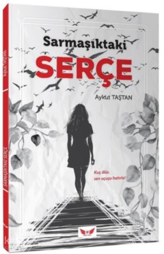 Sarmaşıktaki Serçe | benlikitap.com