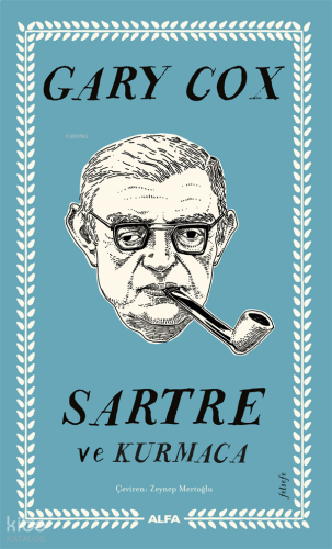 Sartre ve Kurmaca