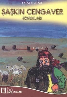 Şaşkın Cengaver | benlikitap.com