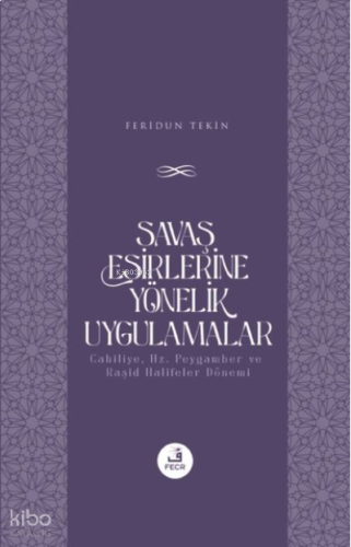 Savaş Esirlerine Yönelik Uygulamalar