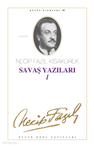 Savaş Yazıları 1 - (1939 - 1943)