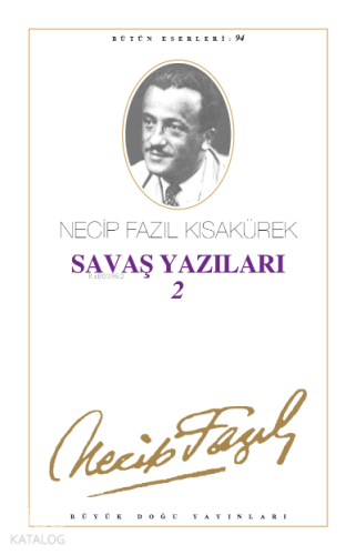 Savaş Yazıları 2 - (1939 - 1943)