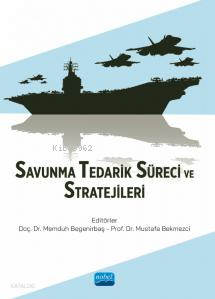 Savunma Tedarik Süreci ve Stratejileri