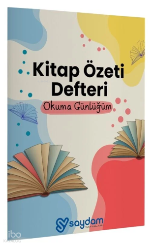 Saydam Kitap Özeti Defteri - Okuma Günlüğüm