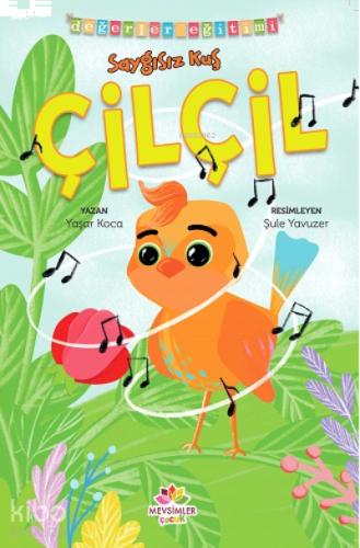 Saygısız Kuş Çilçil;Değerler Eğitimi (Saygılı Olmak)