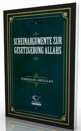 Scheinargumente Zur Gesetzgebung Allahs | benlikitap.com
