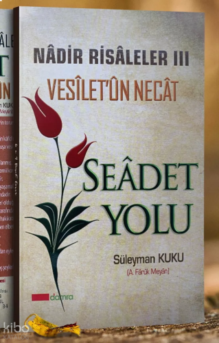 Seadet Yolu Vesiletün Necat | benlikitap.com