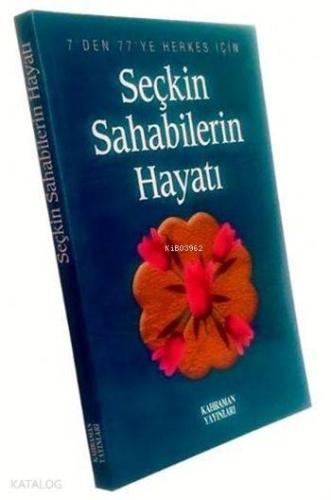 Seçkin Sahabelerin Hayatı (İthal Kağıt, Roman Boy) | benlikitap.com