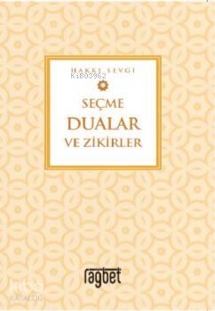 Seçme Dualar ve Zikirler