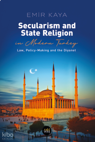 Secularism And State Religion In Modern Turkey