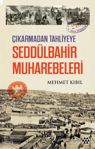 Seddülbahir Muharebeleri;Çıkarmadan Tahliyeye