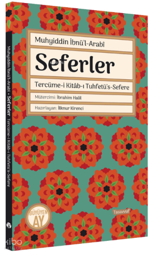 Seferler;Muhyiddin İbnü’l-Arabî
