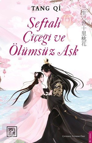 Şeftali Çiçeği ve Ölümsüz Aşk